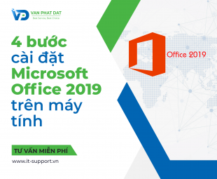 HƯỚNG DẪN 4 BƯỚC CÀI ĐẶT MICROSOFT OFFICE 2019 TRÊN MÁY TÍNH