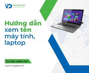 HƯỚNG DẪN XEM TÊN MÁY TÍNH, LAPTOP