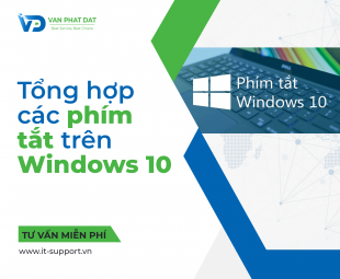 TỔNG HỢP CÁC PHÍM TẮT TRÊN WINDOWS 10