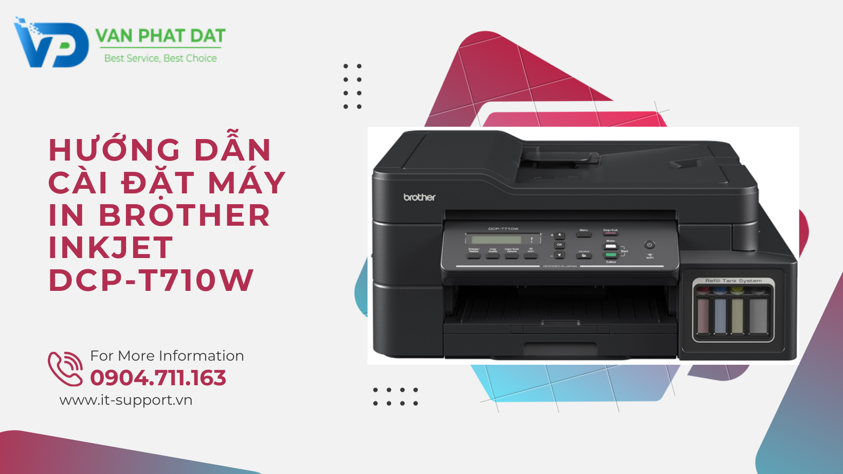 HƯỚNG DẪN CÀI ĐẶT MÁY IN BROTHER INKJET DCP-T710W