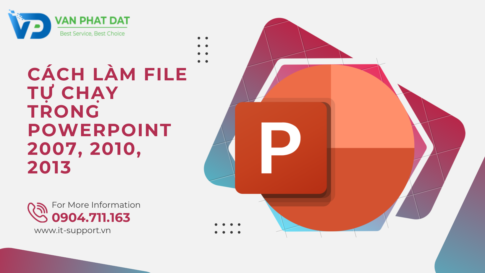 CÁCH LÀM FILE TỰ CHẠY TRONG POWERPOINT 2007, 2010, 2013